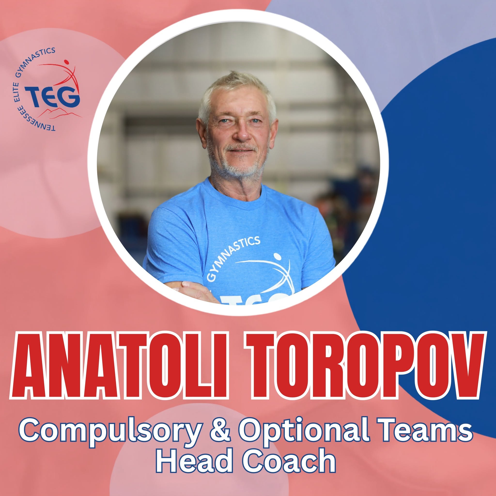 Coach Anatoli Toropov at Tennessee Elite Gymnastics